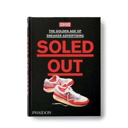 The Golden Age Of Sneaker Advertising Soled Out